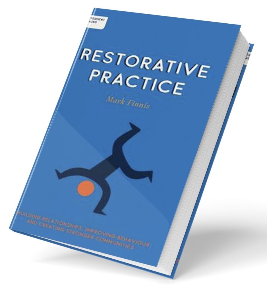 Restorative practice a guide to using relational practices in